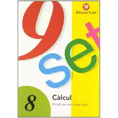 Material NOU-SET CÀLCUL QUADERNS NADAL PRIMÀRIA Nº 8 DIVIDIR PER MÉS D UNA XIFRA ISBN 9788478870325