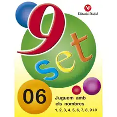 NOU-SET JUGUEM AMB ELS NOMBRES INFANTIL NADAL Nº 06 1, 2, 3, 4, 5, 6, 7, 8, 9 I 0 ISBN 9788478872763