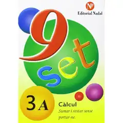 NOU-SET CÀLCUL QUADERNS NADAL PRIMÀRIA Nº 3A SUMAR I RESTAR SENSE PORTAR-NE ISBN 9788478874019