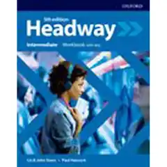 HEADWAY INTERMEDIATE WORKBOOK WITH KEY OXFORD 9780194539685