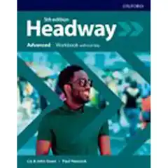 HEADWAY ADVANCED WORKBOOK WITHOUT KEY 5ED NOVEDAD OXFORD 9780194547932