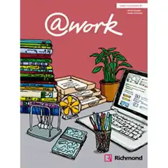 STUDENT`S BOOK UPPER-INT @WORK 4 [B2] RICHMOND SANTILLANA 9788466814119