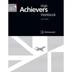 HIGH ACHIEVERS B1+ WORKBOOK RICHMOND SANTILLANA 9788466818131