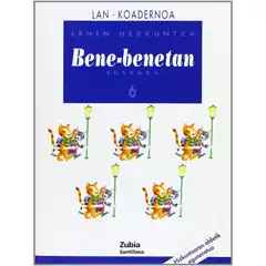 Material 6LEH KOAD HIZKUNTZA BENE BENETAN ED06 ZUBIA ISBN 9788481471205