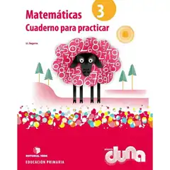 CUADERNO PARA PRACTICAR MATEMATICAS 3 DUNA TEIDE 9788430717651