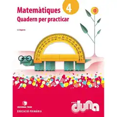 QUADERN PER PRACTICAR MATEMATIQUES 4 DUNA (CAT) TEIDE 9788430719303