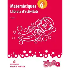 LLIBRETA D ACTIVITATS MATEMATIQUES 6 DUNA(CAT) TEIDE 9788430719327