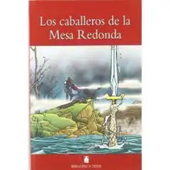 LOS CABALLEROS LA MESA REDONDA (B.T) TEIDE 9788430760244