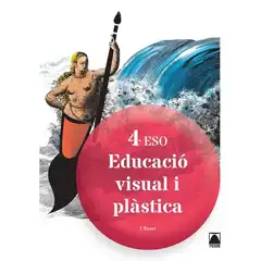EDUCACIO VISUAL I PLASTICA 4 ESO (CAT)(2016) TEIDE 9788430782598
