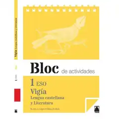 BLOC VIGIA 1 LENGUA Y LITERATURA 1 ESO (2015) TEIDE 9788430789856