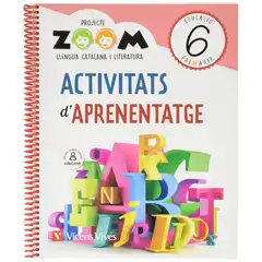 LLENGUA CATALANA QUADERN LLENGUA 6E.PRIMARIA. ACTIVITATS APRENENTATGE ZOOM VICENS VIVES ISBN 9788468243955