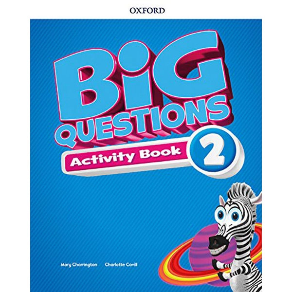 BIG QUESTIONS 2 ACTIVITY OXFORD 9780194101684 BIG QUESTIONS 2 ACTIVITY OXFORD 9780194101684