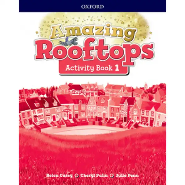 AMAZING ROOFTOPS 1 PRIMARY COURSEBOOK PACK OXFORD 9780194167147 AMAZING ROOFTOPS 1 PRIMARY COURSEBOOK PACK OXFORD 9780194167147
