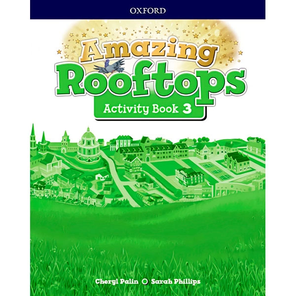 AMAZING ROOFTOPS 3 PRIMARY COURSEBOOK PACK OXFORD 9780194167635 AMAZING ROOFTOPS 3 PRIMARY COURSEBOOK PACK OXFORD 9780194167635