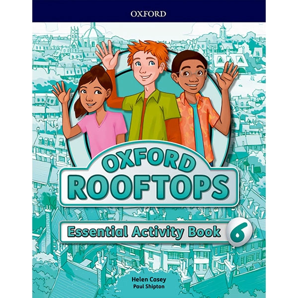 ROOFTOPS 6 WB ESSENTIAL PRACTICE OXFORD 9780194529938 ROOFTOPS 6 WB ESSENTIAL PRACTICE OXFORD 9780194529938