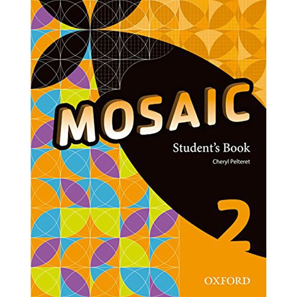 MOSAIC 2 ESO STUDENT OXFORD 9780194666244 MOSAIC 2 ESO STUDENT OXFORD 9780194666244