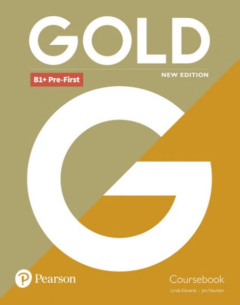 Gold Pre-First New Edition Coursebook Pearson 9781292202310 Gold Pre-First New Edition Coursebook Pearson 9781292202310