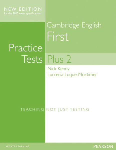 PRACTICE TESTS PLUS 2 FCE WITH KEY EXAM PEARSON 9781447966227 PRACTICE TESTS PLUS 2 FCE WITH KEY EXAM PEARSON 9781447966227