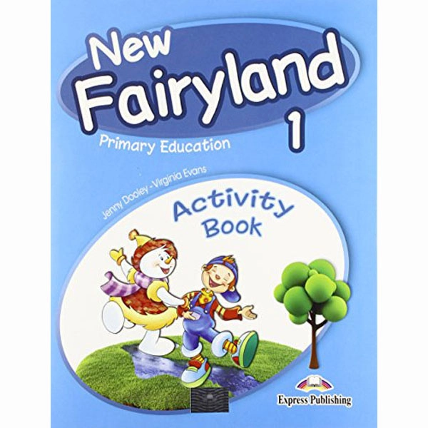 NEW FAIRYLAND 1 ACTIVITY PACK NEW FAIRYLAND EDIT. EXPRESS PUBLISHING 9781471525261 NEW FAIRYLAND 1 ACTIVITY PACK NEW FAIRYLAND EDIT. EXPRESS PUBLISHING 9781471525261