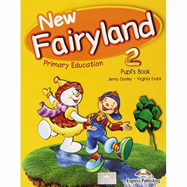NEW FAIRYLAND 2 PUPILS PACK NEW FAIRYLAND EDIT. EXPRESS PUBLISHING 9781471525285 NEW FAIRYLAND 2 PUPILS PACK NEW FAIRYLAND EDIT. EXPRESS PUBLISHING 9781471525285