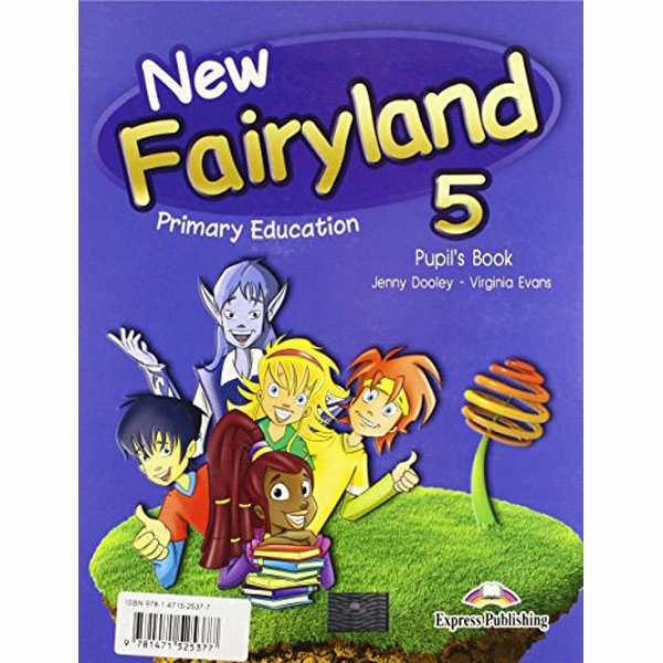 NEW FAIRYLAND 5 PUPILS PACK NEW FAIRYLAND EDIT. EXPRESS PUBLISHING 9781471525377 NEW FAIRYLAND 5 PUPILS PACK NEW FAIRYLAND EDIT. EXPRESS PUBLISHING 9781471525377