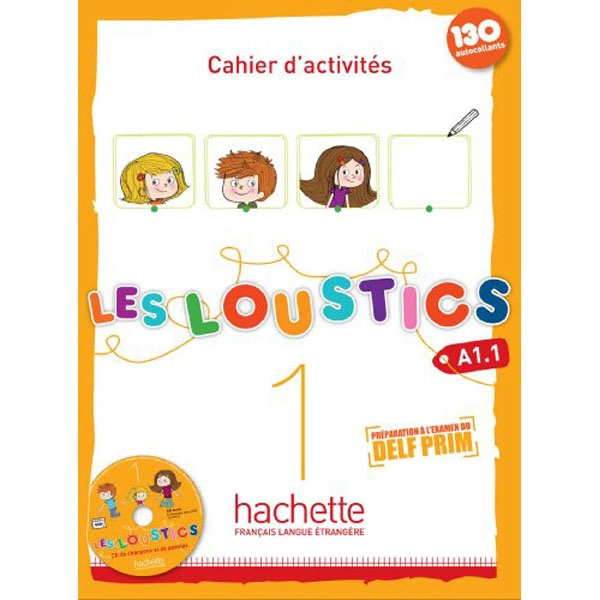 LES LOUSTICS CAHIER D ACTIVITES PER LA SCUOLA ELEMENTARE CON CD AUDIO: 1 HACHETTE 9782011559050 LES LOUSTICS CAHIER D ACTIVITES PER LA SCUOLA ELEMENTARE CON CD AUDIO: 1 HACHETTE 9782011559050