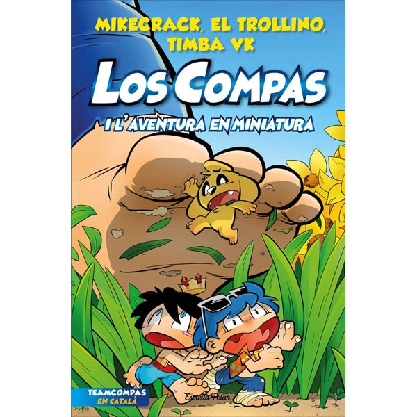 LOS COMPAS 8 LOS COMPAS I LAVENTURA EN MINIATURA MIKECRACK 9788413893402 LOS COMPAS 8 LOS COMPAS I LAVENTURA EN MINIATURA MIKECRACK 9788413893402