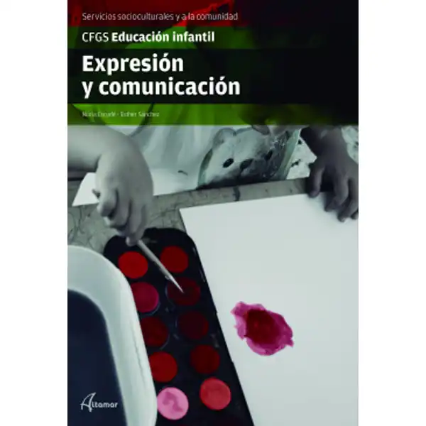 EXPRESIÓN Y COMUNICACIÓN ALTAMAR ISBN 9788416415670 EXPRESIÓN Y COMUNICACIÓN ALTAMAR ISBN 9788416415670