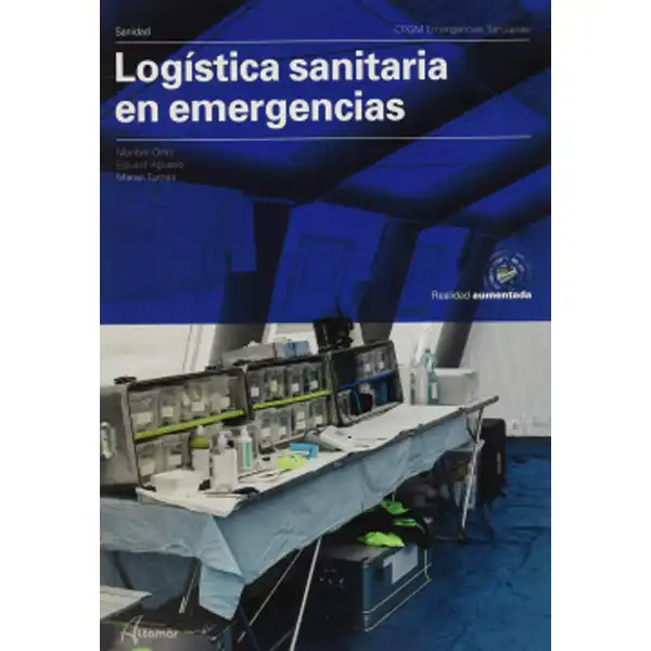LOGÍSTICA SANITARIA EN EMERGENCIAS ALTAMAR ISBN 9788417872380 LOGÍSTICA SANITARIA EN EMERGENCIAS ALTAMAR ISBN 9788417872380