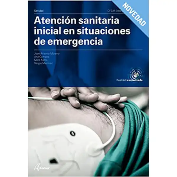 ATENCIÓN SANITARIA INICIAL EN SITUACIONES DE EMERGENCIA ALTAMAR ISBN 9788417872731 ATENCIÓN SANITARIA INICIAL EN SITUACIONES DE EMERGENCIA ALTAMAR ISBN 9788417872731