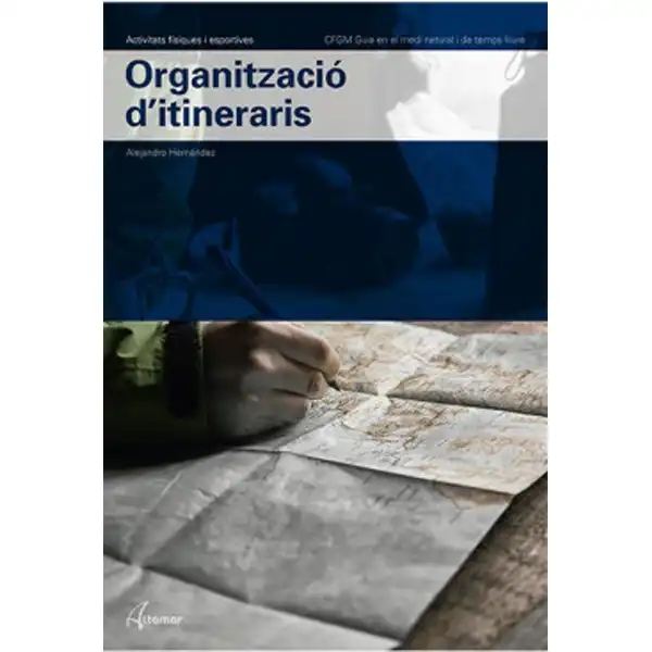 ORGANITZACIÓ D ITINERARIS ALTAMAR ISBN 9788417872892 ORGANITZACIÓ D ITINERARIS ALTAMAR ISBN 9788417872892