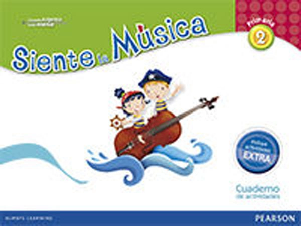 SIENTE LA MUSICA 2 EJERCICIOS+EXTRA PEARSON ISBN 9788420564128 SIENTE LA MUSICA 2 EJERCICIOS+EXTRA PEARSON ISBN 9788420564128