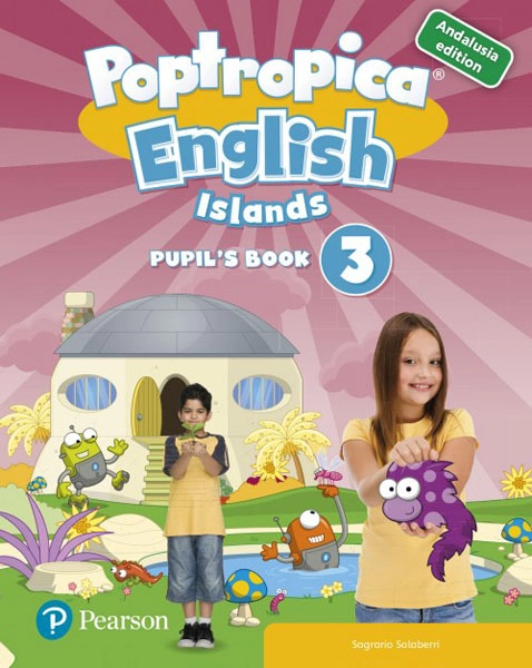 POPTROPICA ENGLISH ISLANDS 3 PUPIL S BOOK ANDALUSIA + 1 CODE PEARSON 9788420570976 POPTROPICA ENGLISH ISLANDS 3 PUPIL S BOOK ANDALUSIA + 1 CODE PEARSON 9788420570976