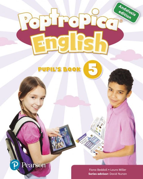 POPTROPICA ENGLISH 5 PUPIL S BOOK ANDALUSIA + 1 CODE PEARSON 9788420571232 POPTROPICA ENGLISH 5 PUPIL S BOOK ANDALUSIA + 1 CODE PEARSON 9788420571232