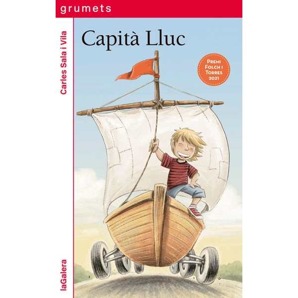 CAPITA LLUC COLECCION GRUMETS VERMELL LA GALERA TEXT 9788424674908 CAPITA LLUC COLECCION GRUMETS VERMELL LA GALERA TEXT 9788424674908