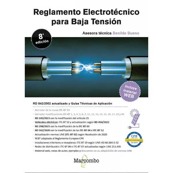 REGLAMENTO ELECTROTECNICO PARA BAJA TENSION 8º EDICION MARCOMBO 9788426738714 REGLAMENTO ELECTROTECNICO PARA BAJA TENSION 8º EDICION MARCOMBO 9788426738714