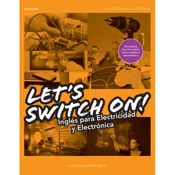 Let´s swich on! inglés para electricidad y electrónica Paraninfo 9788428398817 Let´s swich on! inglés para electricidad y electrónica Paraninfo 9788428398817