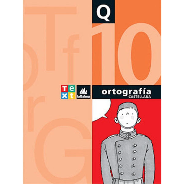 QUADERN ORTOGRAFIA CASTELLANA 10 LA GALERA TEXT 9788441200371 QUADERN ORTOGRAFIA CASTELLANA 10 LA GALERA TEXT 9788441200371