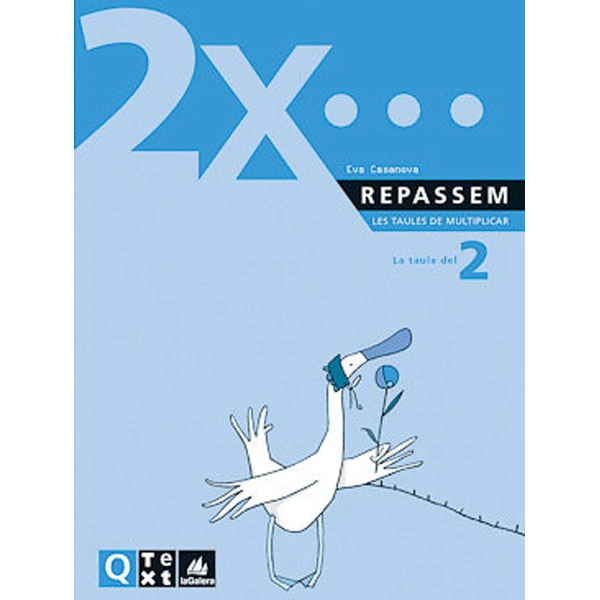 QUADERN TAULES DE MULTIPLICAR DEL 2 LA GALERA TEXT 9788441208155 QUADERN TAULES DE MULTIPLICAR DEL 2 LA GALERA TEXT 9788441208155