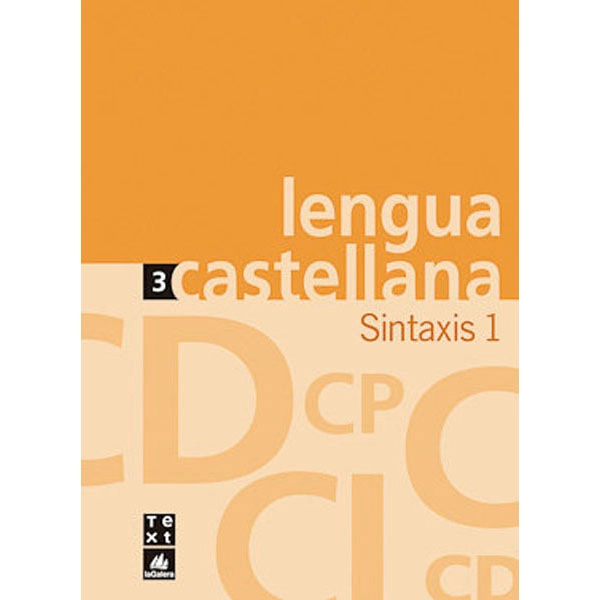 CUADERNO ESO Nº 3 SINTAXIS 1 LA GALERA TEXT 9788441212824 CUADERNO ESO Nº 3 SINTAXIS 1 LA GALERA TEXT 9788441212824