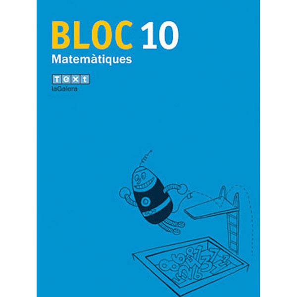 BLOC MATEMÀTIQUES 10 LA GALERA TEXT 9788441215900 BLOC MATEMÀTIQUES 10 LA GALERA TEXT 9788441215900