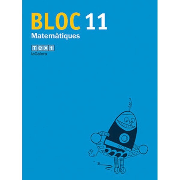 BLOC MATEMÀTIQUES 11 LA GALERA TEXT 9788441215917 BLOC MATEMÀTIQUES 11 LA GALERA TEXT 9788441215917