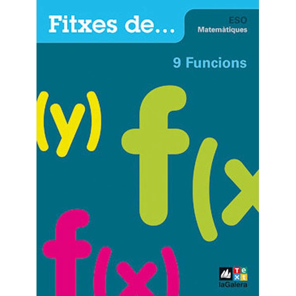 Q.ESO 9: FUNCIONS LA GALERA TEXT 9788441216877 Q.ESO 9: FUNCIONS LA GALERA TEXT 9788441216877