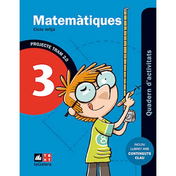 TRAM 2.0 MATEMÀTIQUES 3. QUADERN ACT. LA GALERA TEXT 9788441221215 TRAM 2.0 MATEMÀTIQUES 3. QUADERN ACT. LA GALERA TEXT 9788441221215
