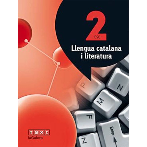 LLENGUA CATALANA 2 ESO (ATÒMIUM) LA GALERA TEXT 9788441222991 LLENGUA CATALANA 2 ESO (ATÒMIUM) LA GALERA TEXT 9788441222991