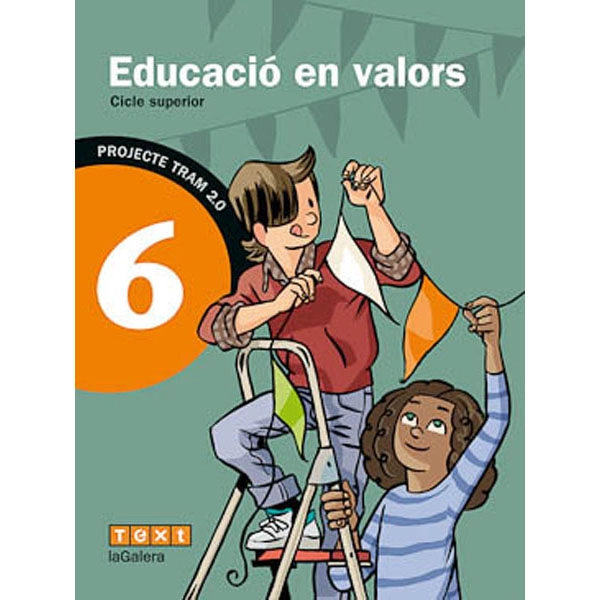 TRAM 2.0 EDUCACIÓ VALORS SOCIALS 6 LA GALERA TEXT 9788441223820 TRAM 2.0 EDUCACIÓ VALORS SOCIALS 6 LA GALERA TEXT 9788441223820