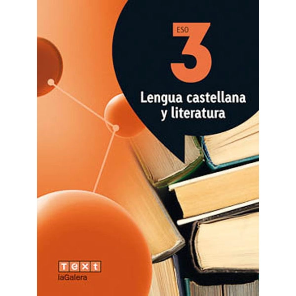 LENGUA CASTELLANA 3 ESO (ATÒMIUM) LA GALERA TEXT 9788441223929 LENGUA CASTELLANA 3 ESO (ATÒMIUM) LA GALERA TEXT 9788441223929