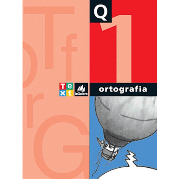 QUADERN ORTOGRAFIA CATALANA 1 LA GALERA TEXT 9788441228061 QUADERN ORTOGRAFIA CATALANA 1 LA GALERA TEXT 9788441228061
