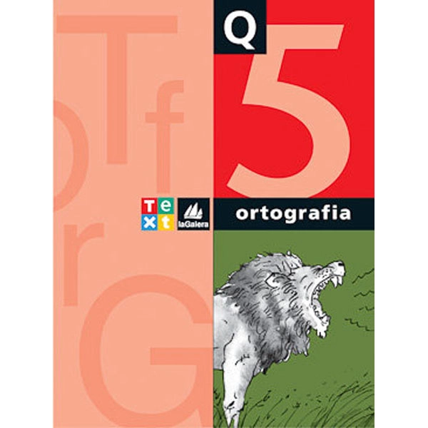 QUADERN ORTOGRAFIA CATALANA 5 LA GALERA TEXT 9788441228108 QUADERN ORTOGRAFIA CATALANA 5 LA GALERA TEXT 9788441228108
