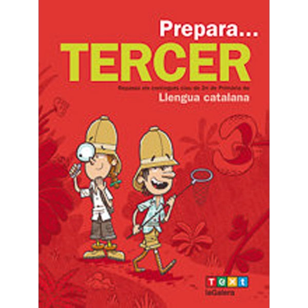 QUADERN PREPARA CATALÀ PRIMÀRIA 3 LA GALERA TEXT 9788441230156 QUADERN PREPARA CATALÀ PRIMÀRIA 3 LA GALERA TEXT 9788441230156